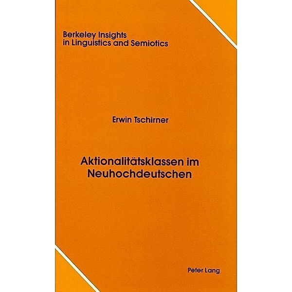 Aktionalitätsklassen im Neuhochdeutschen, Erwin Tschirner