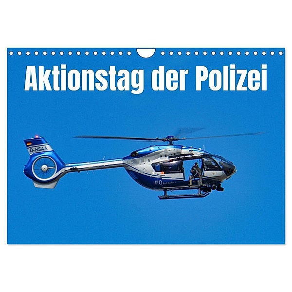 Aktionstag der Polizei (Wandkalender 2024 DIN A4 quer), CALVENDO Monatskalender, Hans-Georg Vorndran