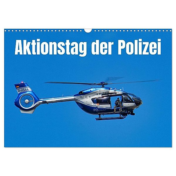Aktionstag der Polizei (Wandkalender 2025 DIN A3 quer), CALVENDO Monatskalender, Calvendo, Hans-Georg Vorndran