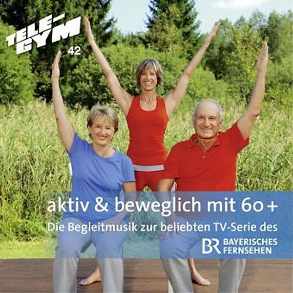 aktiv & beweglich mit 60+ instrumentale Begleitmusik, 2 Audio-CDs,2 Audio-CD