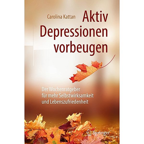 Aktiv Depressionen vorbeugen, Carolina Kattan