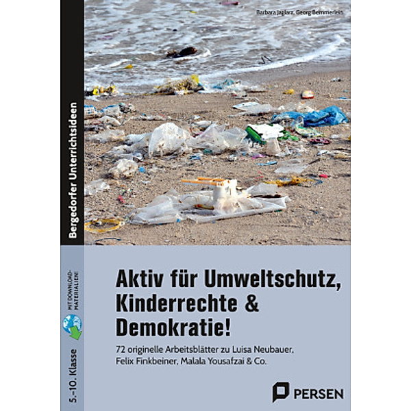 Aktiv für Umweltschutz, Kinderrechte & Demokratie!, Barbara Jaglarz, Georg Bemmerlein