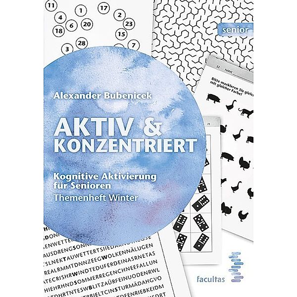 Aktiv & Konzentriert: Kognitive Aktivierung für Senioren.Bd.4, Alexander Bubenicek