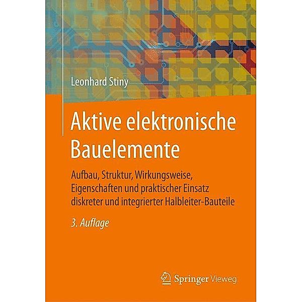 Aktive elektronische Bauelemente, Leonhard Stiny