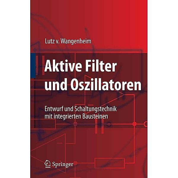 Aktive Filter und Oszillatoren, Lutz Wangenheim