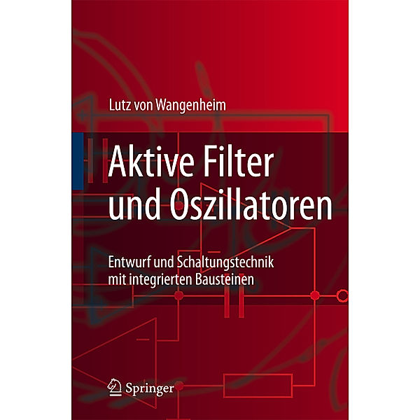 Aktive Filter und Oszillatoren, Lutz Wangenheim
