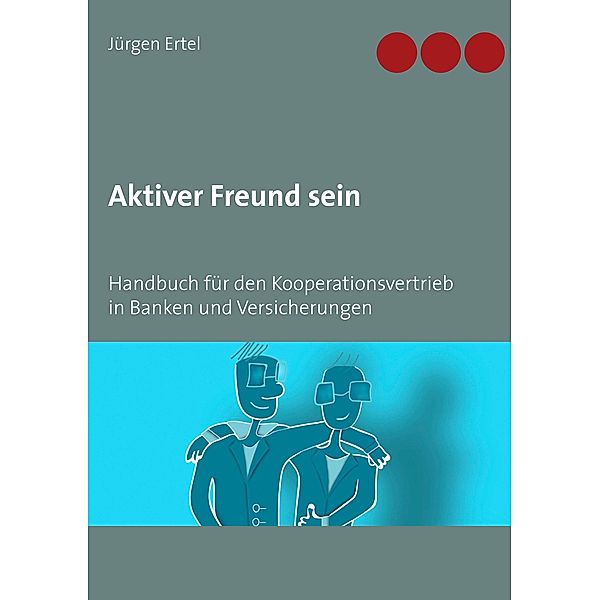 Aktiver Freund sein, Jürgen Ertel