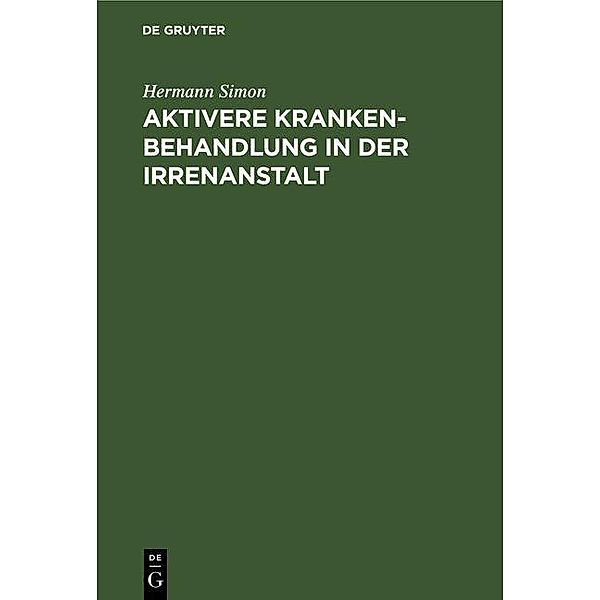 Aktivere Krankenbehandlung in der Irrenanstalt, Hermann Simon