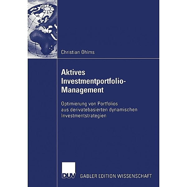 Aktives Investmentportfolio-Management, Christian Ohlms