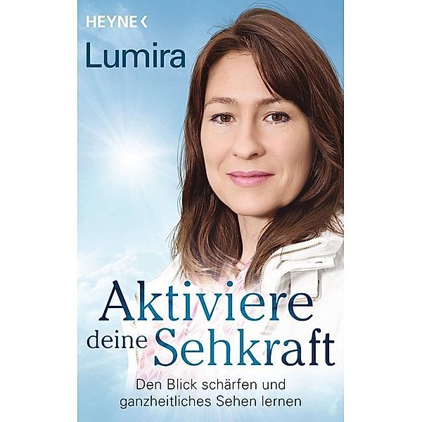 Aktiviere deine Sehkraft, Lumira