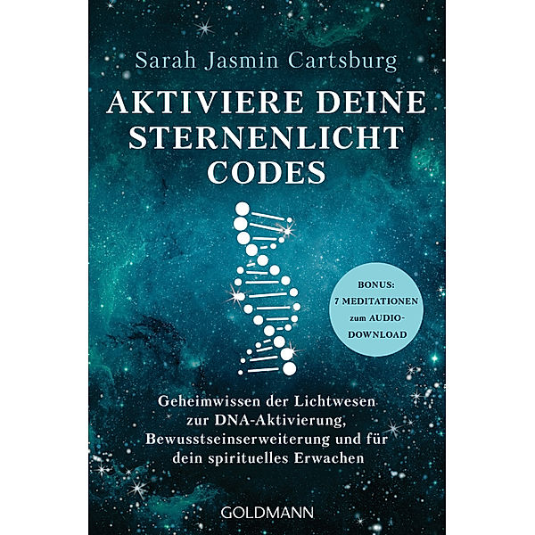 Aktiviere deine Sternenlicht-Codes, Sarah Jasmin Cartsburg