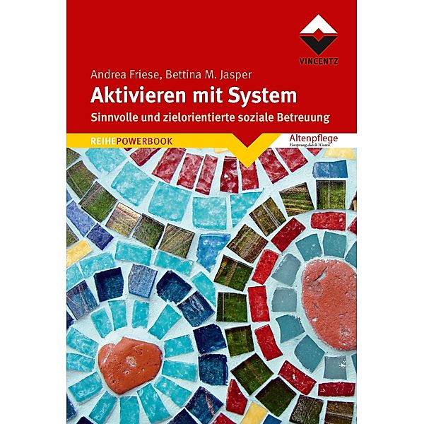 Aktivieren mit System, Andrea Friese, Bettina M. Jasper Denk-Werkstatt