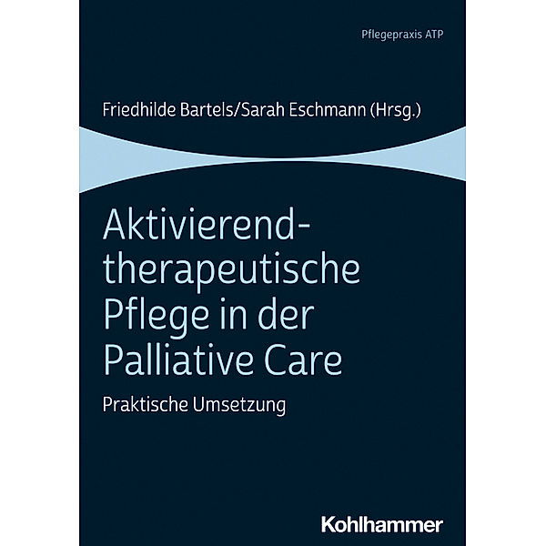 Aktivierend-therapeutische Pflege in der Palliative Care