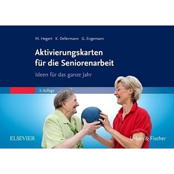Aktivierungskarten für die Seniorenarbeit, Monique Hegert, Karin Dellermann, Gabriele Engemann