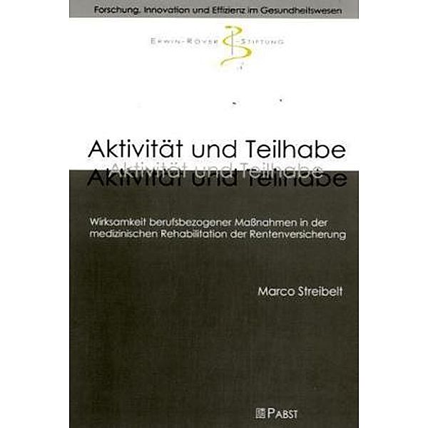 Aktivität und Teilhabe, Marco Streibelt