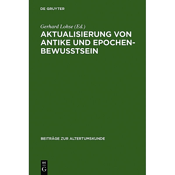 Aktualisierung von Antike und Epochenbewusstsein