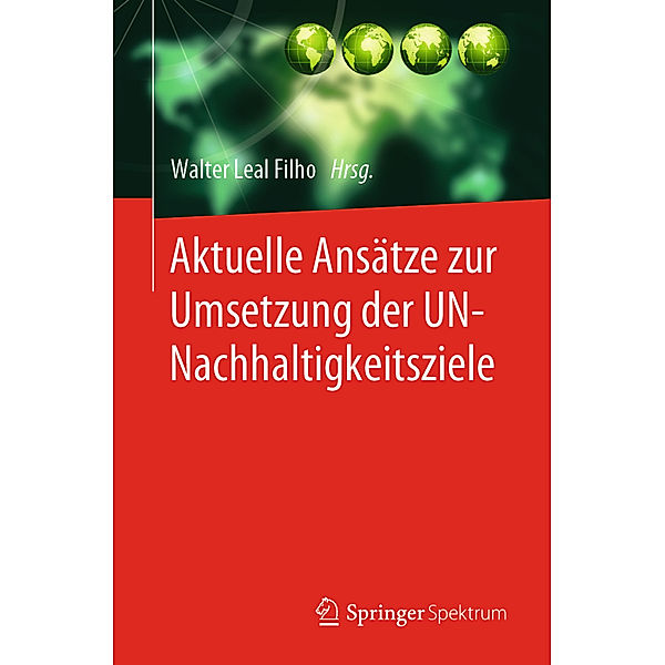 Aktuelle Ansätze zur Umsetzung der UN-Nachhaltigkeitsziele