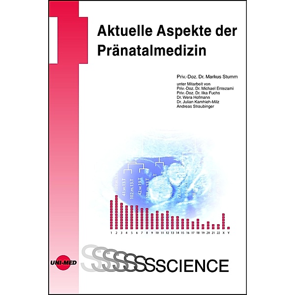 Aktuelle Aspekte der Pränatalmedizin / UNI-MED Science, Markus Stumm