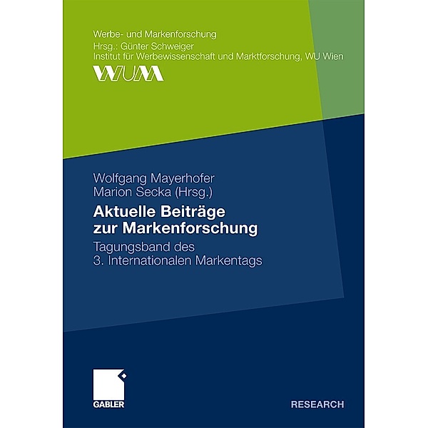Aktuelle Beiträge zur Markenforschung / Werbe- und Markenforschung, Wolfgang Mayerhofer, Marion Secka