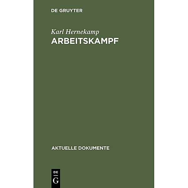 Aktuelle Dokumente / Arbeitskampf, Karl Hernekamp