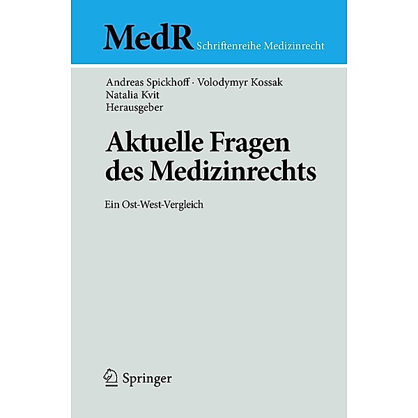 Aktuelle Fragen des Medizinrechts / MedR Schriftenreihe Medizinrecht