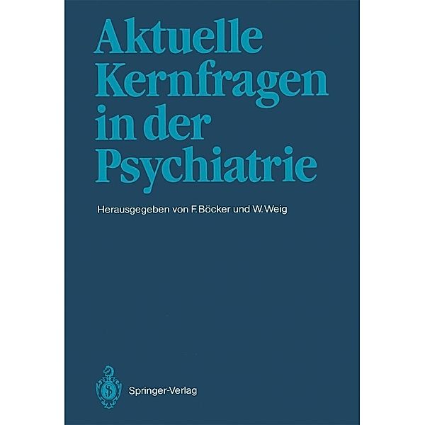 Aktuelle Kernfragen in der Psychiatrie