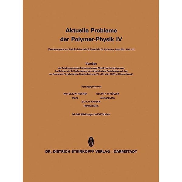 Aktuelle Probleme der Polymer-Physik / Aktuelle Probleme der Polymer-Physik Bd.4