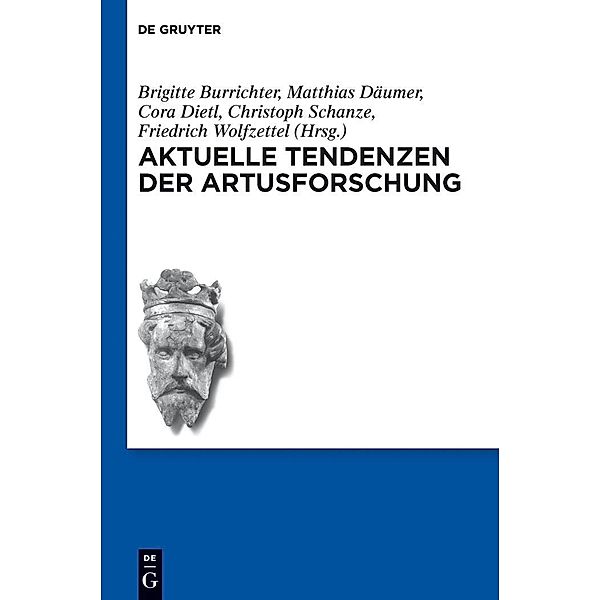 Aktuelle Tendenzen der Artusforschung / Schriften der Internationalen Artusgesellschaft Bd.9