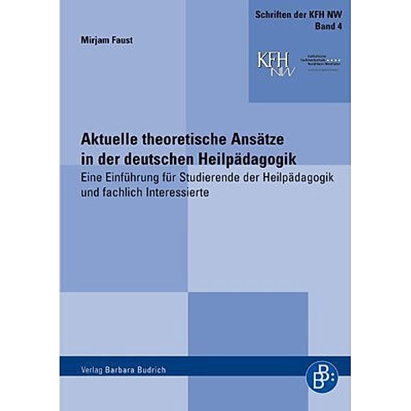 Aktuelle theoretische Ansätze in der deutschen Heilpädagogik, Mirjam Faust