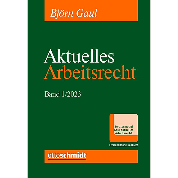 Aktuelles Arbeitsrecht, Band 1/2023