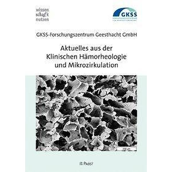 Aktuelles aus der Klinischen Hämorheologie und Mikrozirkulation