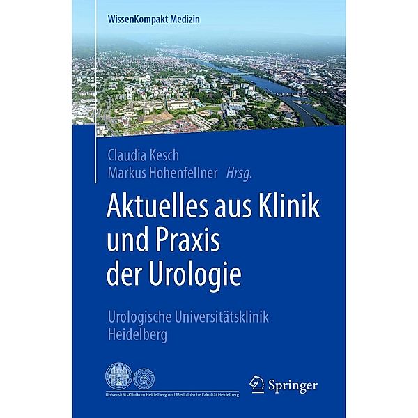 Aktuelles aus Klinik und Praxis der Urologie / WissenKompakt Medizin