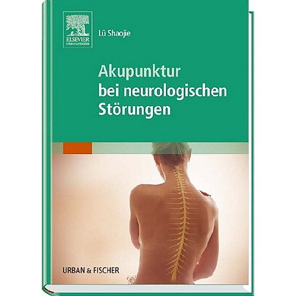 Akupunktur bei neurologischen Störungen, Lü Shaojie