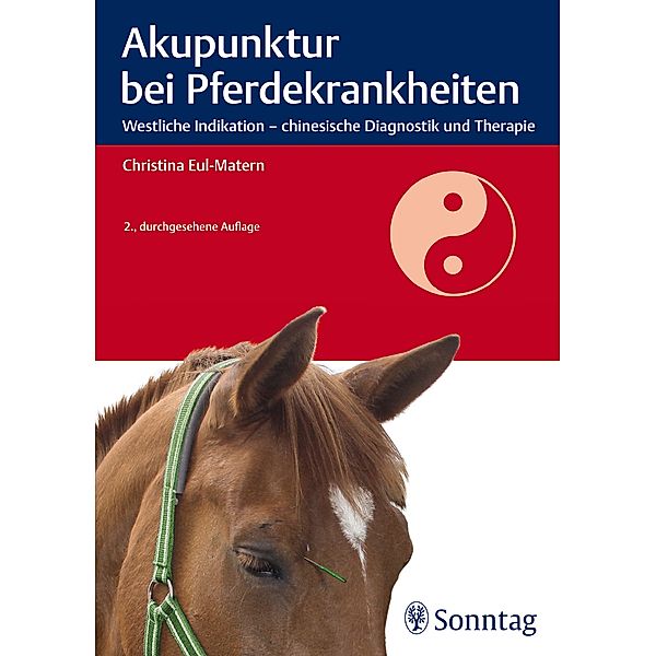Akupunktur bei Pferdekrankheiten, Christina Eul-Matern