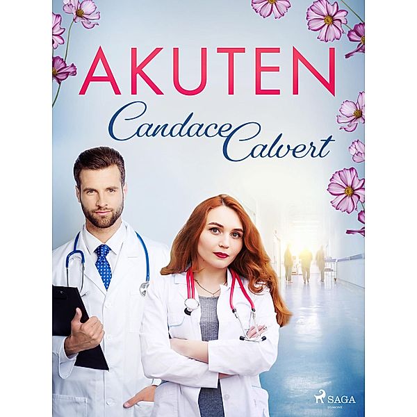 Akuten / Mercy Hospital Bd.1, Candace Calvert