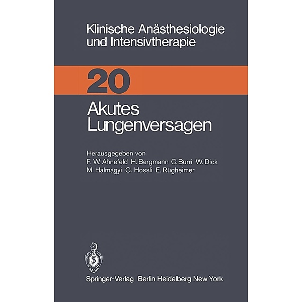 Akutes Lungenversagen / Klinische Anästhesiologie und Intensivtherapie Bd.20
