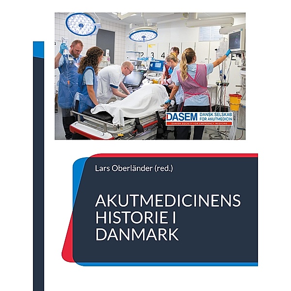 Akutmedicinens historie i Danmark, Lars Oberländer