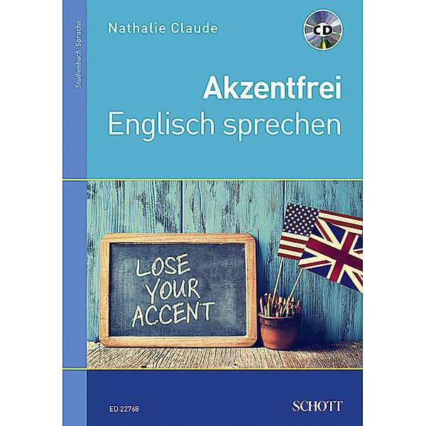 Akzentfrei Englisch sprechen, m. CD-ROM, Nathalie Claude