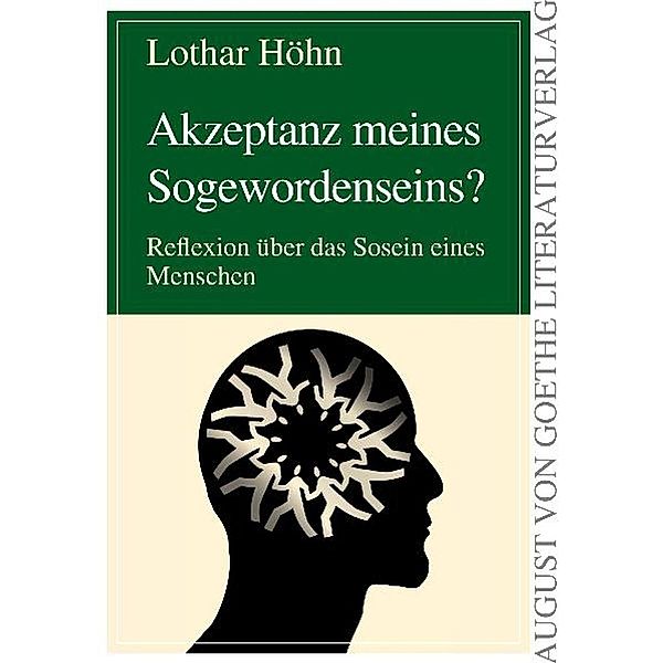 Akzeptanz meines Sogewordenseins?, Lothar Höhn