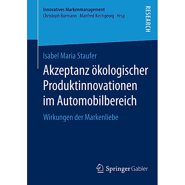 Akzeptanz ökologischer Produktinnovationen im Automobilbereich, Isabel Maria Staufer