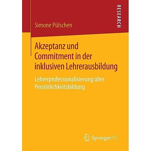 Akzeptanz und Commitment in der inklusiven Lehrerausbildung, Simone Pülschen