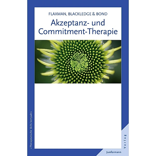 Akzeptanz- und Commitment-Therapie, Paul E. Flaxman