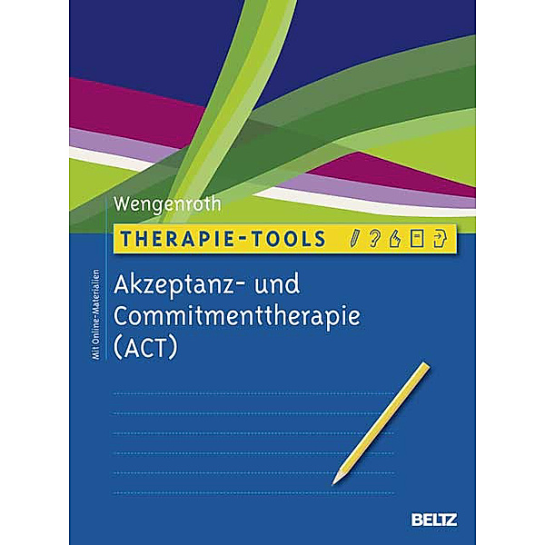 Akzeptanz- und Commitmenttherapie (ACT), Matthias Wengenroth
