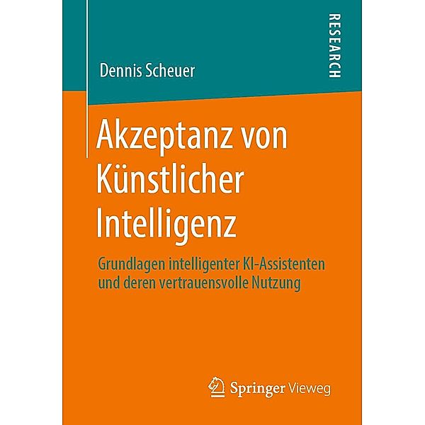 Akzeptanz von Ku¨nstlicher Intelligenz, Dennis Scheuer