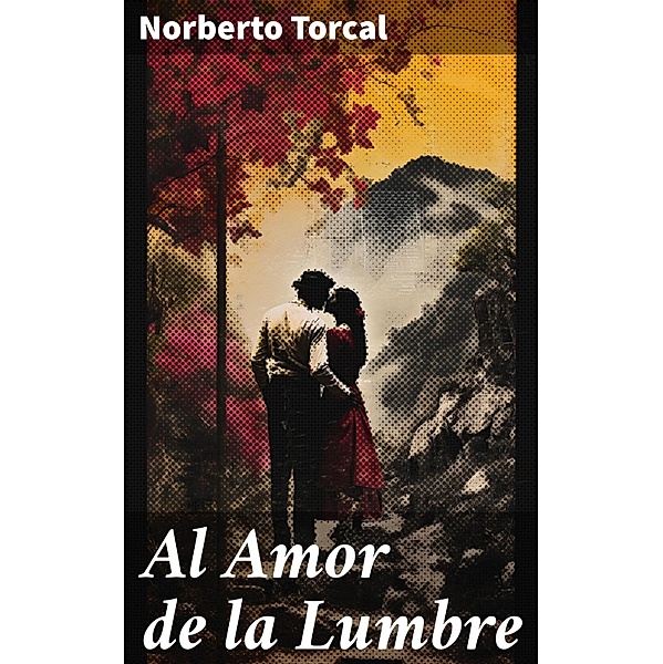 Al Amor de la Lumbre, Norberto Torcal