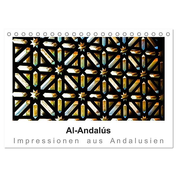 Al-Andalús Impressionen aus Andalusien (Tischkalender 2024 DIN A5 quer), CALVENDO Monatskalender, Britta Knappmann