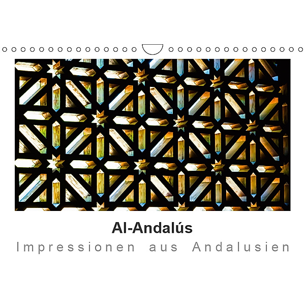 Al-Andalús Impressionen aus Andalusien (Wandkalender 2019 DIN A4 quer), Britta Knappmann