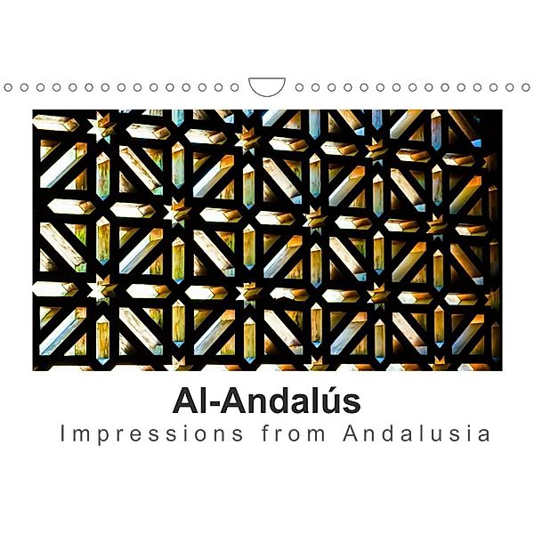 Al-Andalús   Impressions from Andalusia (Wall Calendar 2022 DIN A4 Landscape), Britta Knappmann