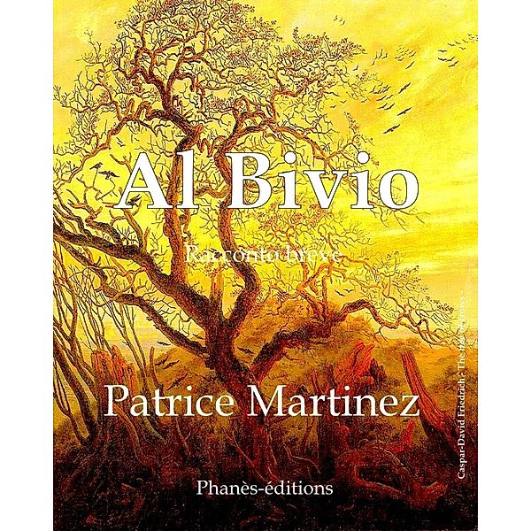 Al bivio, Patrice Martinez