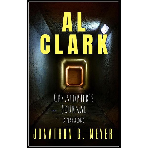 Al Clark-Christopher's Journal / Al Clark, Jonathan G. Meyer